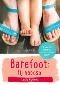 Kniha Barefoot: ži naboso!